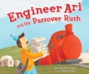 Image for Engineer Ari and the Passover Rush