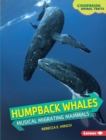 Image for Humpback Whales: Musical Migrating Mammals