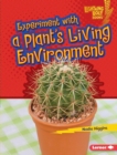 Image for Experiment With a Plant&#39;s Living Environment