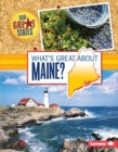 Image for What&#39;s Great About Maine?