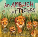 Image for An Ambush of Tigers