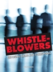 Image for Whistle-Blowers: Exposing Crime and Corruption