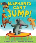 Image for Elephants Can&#39;t Jump!