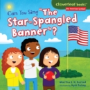 Image for Can You Sing &amp;quot;The Star-Spangled Banner&amp;quot;?
