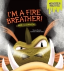 Image for I&#39;m a Fire Breather!