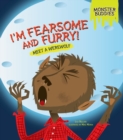 Image for I&#39;m Fearsome and Furry!