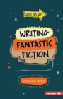 Image for Writing Fantastic Fiction