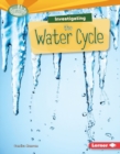 Image for Investigating the Water Cycle