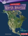Image for Learning about North America