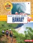 Image for What&#39;s Great about Hawaii?
