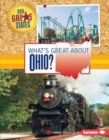 Image for What&#39;s Great about Ohio?