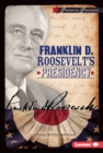 Image for Franklin D. Roosevelt&#39;s Presidency