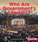 Image for Who Are Government&#39;s Leaders?