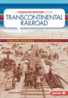 Image for Timeline History of the Transcontinental Railroad