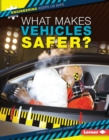 Image for What Makes Vehicles Safer?