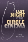 Image for Last Night at the Circle Cinema