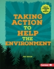 Image for Taking Action to Help the Environment