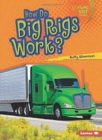 Image for How Do Big Rigs Work