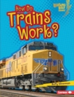 Image for How Do Trains Work?