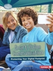 Image for Smart Online Communications : Protecting Your Digital Footprint