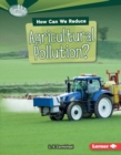 Image for How Can We Reduce Agricultural Pollution?