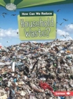 Image for How Can We Reduce Household Waste