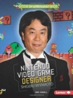 Image for Shigeru Miyamoto : Nintendo Video Game Designer