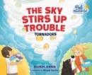 Image for The Sky Stirs Up Trouble