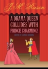 Image for Drama Queen Collides with Prince Charming!