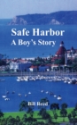 Image for Safe Harbor: A Boy&#39;s Story