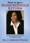 Image for How to Get a Hundredfold Return: Standard Operating Procedures for Kingdom Living