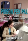 Image for Poison Pen Pal: Secrets, Lies, and Online Predators