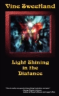 Image for Light Shining in the Distance
