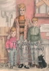 Image for Blessed and the Damned: A Story of Survival