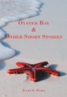 Image for Oyster Bay &amp; Other Short Stories