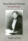 Image for Mary Mcleod Bethune: Words of Wisdom