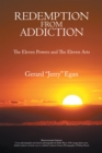 Image for Redemption from Addiction: The  Eleven Powers  and the Eleven Arts