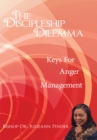 Image for Discipleship Dilemma: Keys for Anger Management