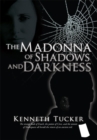 Image for Madonna of Shadows and Darkness