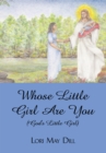 Image for Whose Little Girl Are You (God&#39;s Little Girl)