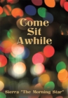 Image for Come Sit Awhile