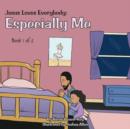 Image for Jesus Loves Everybody : Especially Me: Book 1 of 5