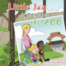 Image for Little Jay Goes to the Zoo