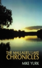 Image for Mallalieu Lake Chronicles