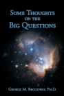 Image for Some Thoughts on the Big Questions