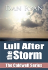 Image for Lull After the Storm: The Caldwell Series