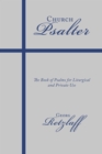 Image for Church Psalter: The Book of Psalms for Liturgical and Private Use