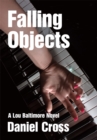 Image for Falling Objects: A Lou Baltimore Novel