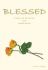 Image for Blessed: A Book of Devotion and Inspiration