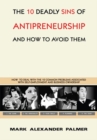 Image for 10 Deadly Sins of Antipreneurship: And How to Avoid Them
